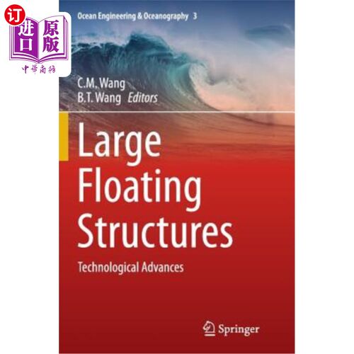 海外直订Large Floating Structures: Technological Advances 大型漂浮结构:技术进步
