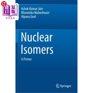 海外直订Nuclear Isomers: A Primer 核异构体:引物