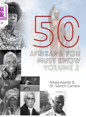 海外直订50 Afrikans You Must Know, Vol. 2 50个非洲人，你必须知道，第二卷