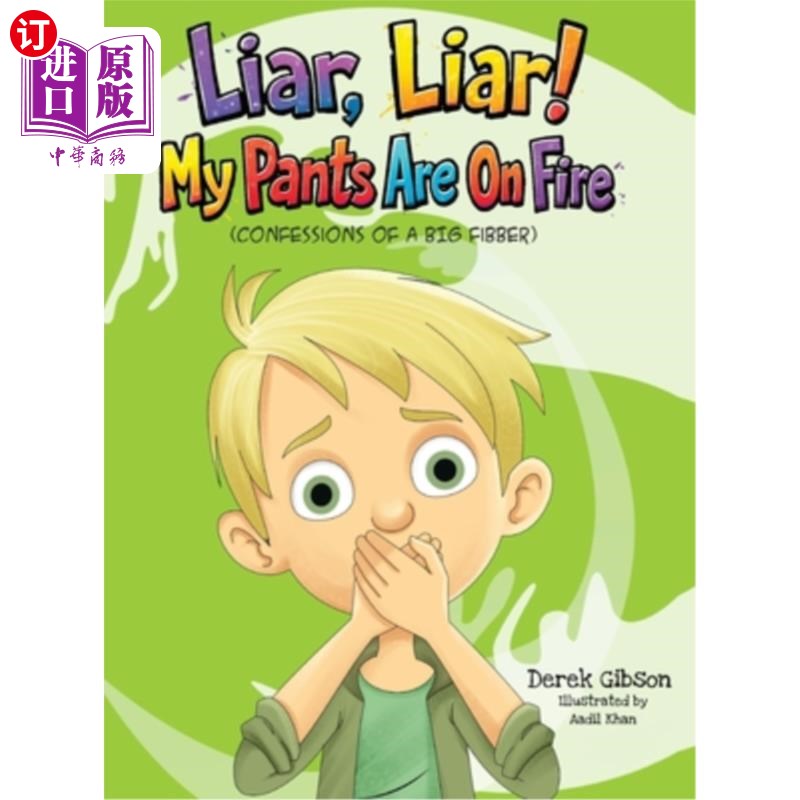 海外直订Liar Liar, My Pants Are On Fire! 骗子，我的裤子着火了！