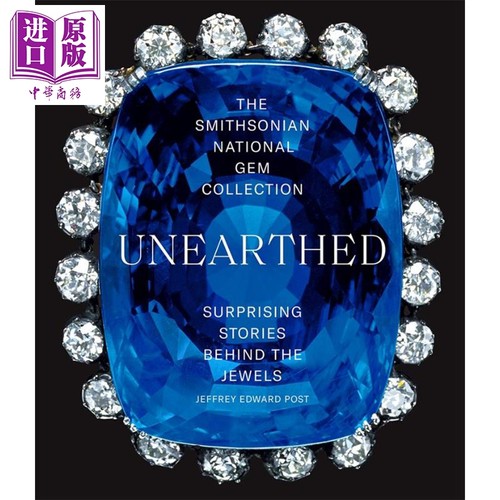 Unearthed 进口艺术 史密森尼国家宝石收藏【中商原版】