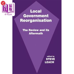 海外直订Local Government Reorganisation 地方政府重组