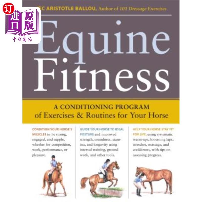 海外直订医药图书Equine Fitness: A Program of Exercises and Routines for Your Horse [With Pull-Ou 马的健身：一个为你