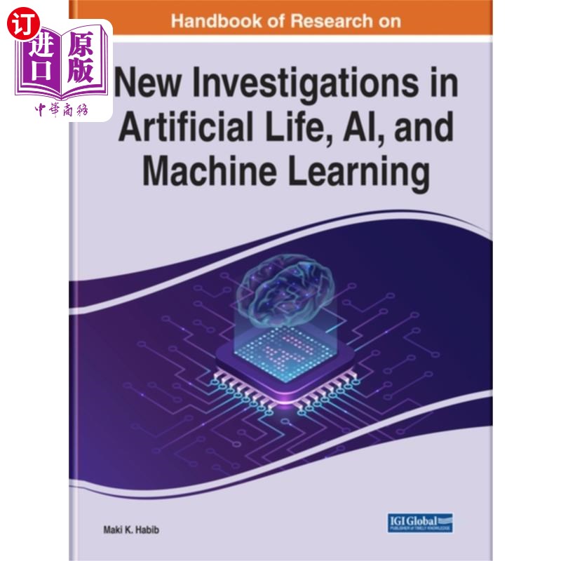 海外直订Handbook of Research on New Investigations in Ar... 人工生命、人工智能和机器学习新研究手册