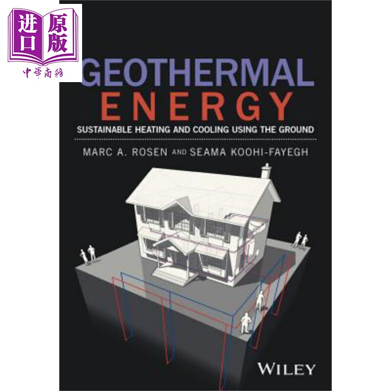 现货 Geothermal Energy - Sustainable Heating and Cooling Using the Ground【中商原版】