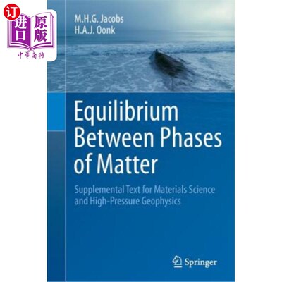 海外直订Equilibrium Between Phases of Matter: Supplemental Text for Materials Science an 物质相间的平衡:材料科学和