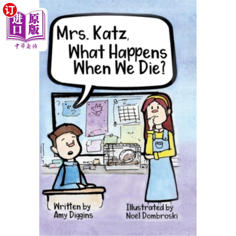 海外直订Mrs. Katz, What Happens When We Die? 卡茨太太，我们死后会发生什么？