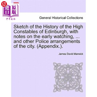 History 历史纲要 Notes the Constables High 爱丁堡高级警官 海外直订Sketch Edinburgh Ear with
