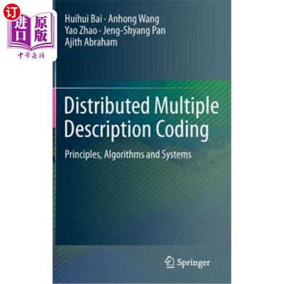 海外直订Distributed Multiple Description Coding: Principles, Algorithms and Systems 分布式多描述编码:原理、算法和系