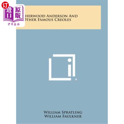 海外直订Sherwood Anderson and Other Famous Creoles 舍伍德·安德森和其他著名的克里奥尔人