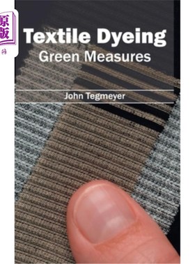 海外直订Textile Dyeing: Green Measures 纺织品染色：绿色措施