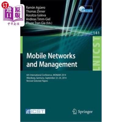 海外直订Mobile Networks and Management: 6th International Conference, Monami 2014, Würzb 移动与管理:第六届国际