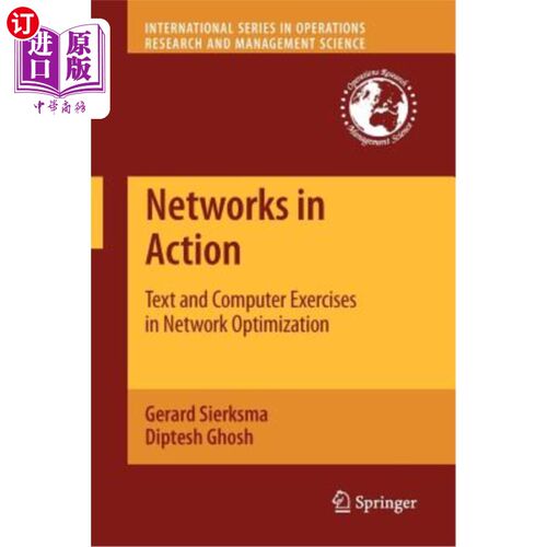 海外直订Networks in Action: Text and Computer Exercises in Network Optimization 在行动:优化的文本和计算机练