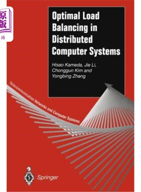 海外直订Optimal Load Balancing in Distributed Computer Systems 分布式计算机系统中的至优负载平衡