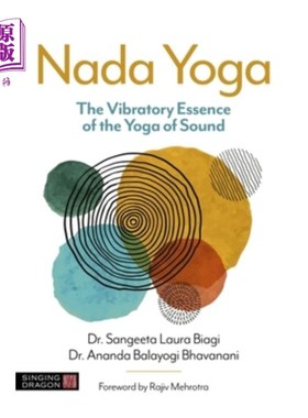 海外直订NADA Yoga: The Vibratory Essence of the Yoga of Sound 那达瑜伽:声音瑜伽的振动本质