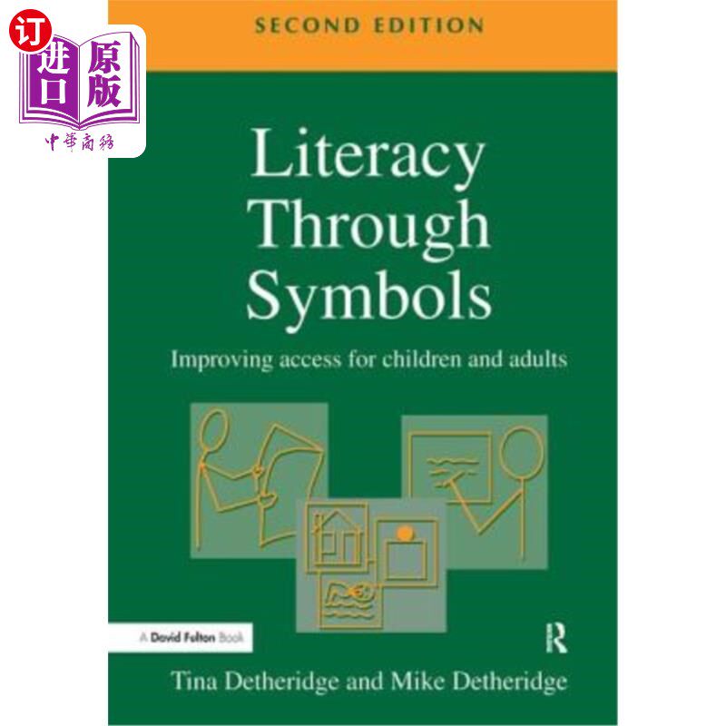 海外直订Literacy Through Symbols: Improving Access for Children and Adults 通过符号识字:改善儿童和成人的入学机会