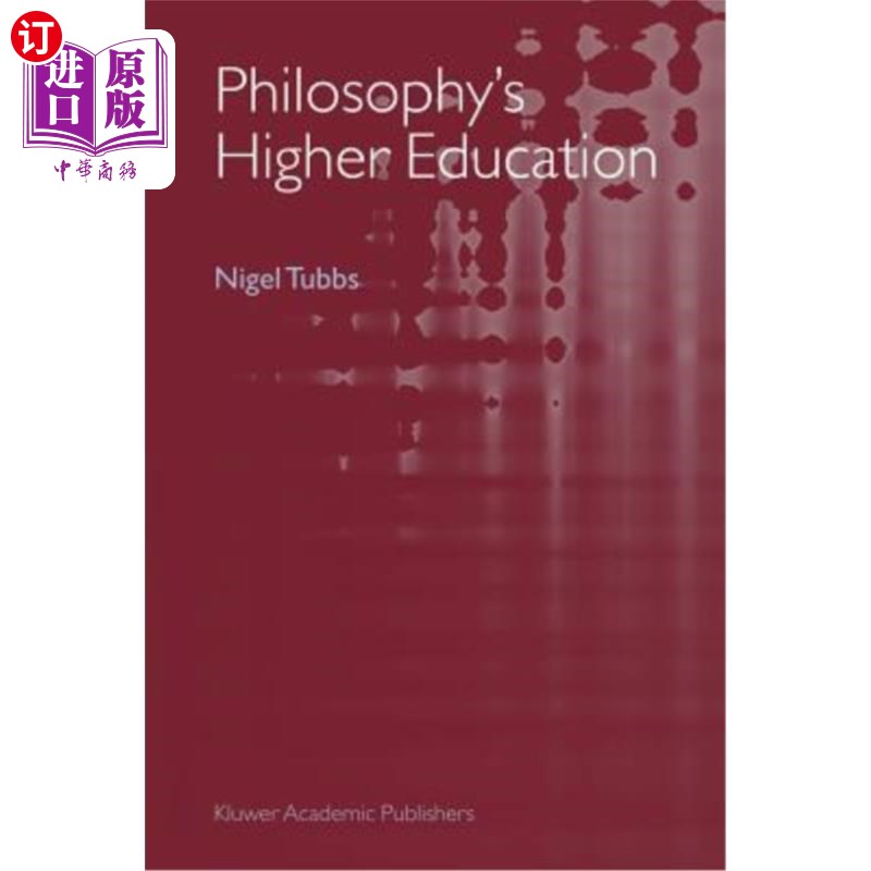 海外直订Philosophy's Higher Education 高等教育哲学的