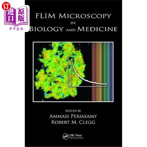 海外直订Flim Microscopy in Biology and Medicine 生物学和医学中的荧光显微镜