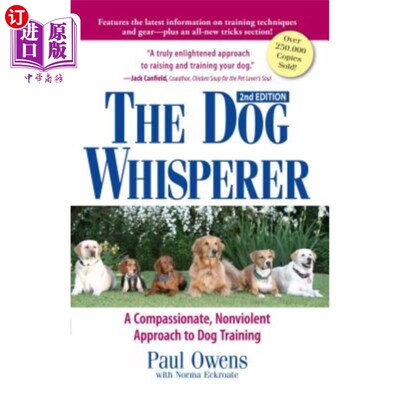 海外直订The Dog Whisperer: A Compassionate, Nonviolent Approach to Dog Training 狗语者:一个富有同情心，非暴力的方法