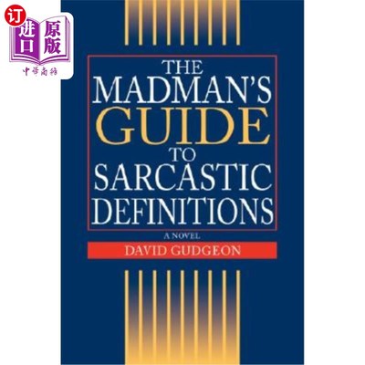 海外直订The Madman's Guide to Sarcastic Definitions 《疯子讽刺定义指南》