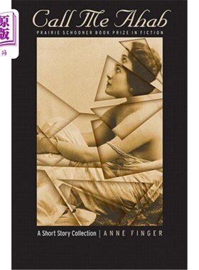 海外直订Call Me Ahab: A Short Story Collection 叫我亚哈:短篇小说集