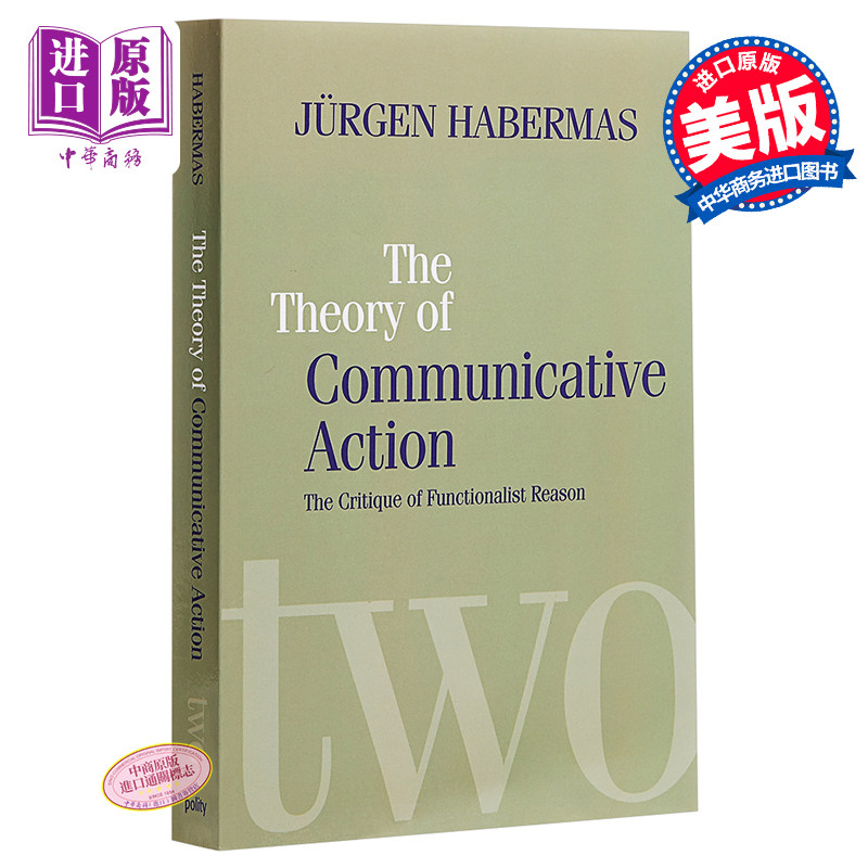预售 Theory of Communicative Action V2 英文原版 交往行为的理论 第2卷 哈贝马斯 Jürgen Habermas【中商原版】
