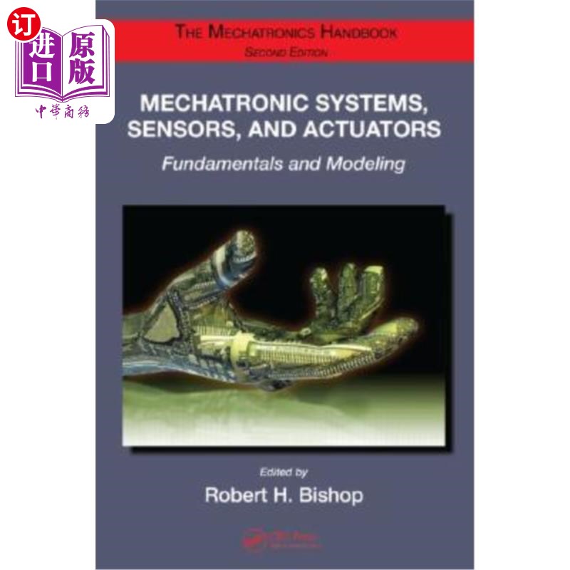 海外直订Mechatronic Systems, Sensors, and Actuators: Fundamentals and Modeling 机电系统、传感器和执行器：基础和建模