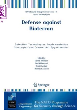 海外直订Defense Against Bioterror: Detection Technologies, Implementation Strategies and 防御生物恐怖:检测技术，实施战