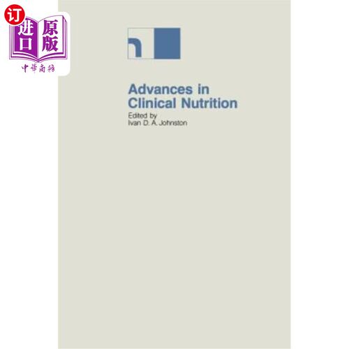 海外直订医药图书Advances in Clinical Nutrition: Proceedings of the 2nd International Symposium H 临床营养学进展：19