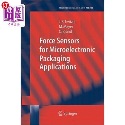 海外直订Force Sensors for Microelectronic Packaging Applications 微电子封装用力传感器