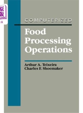 海外直订Computerized Food Processing Operations 计算机化食品加工操作