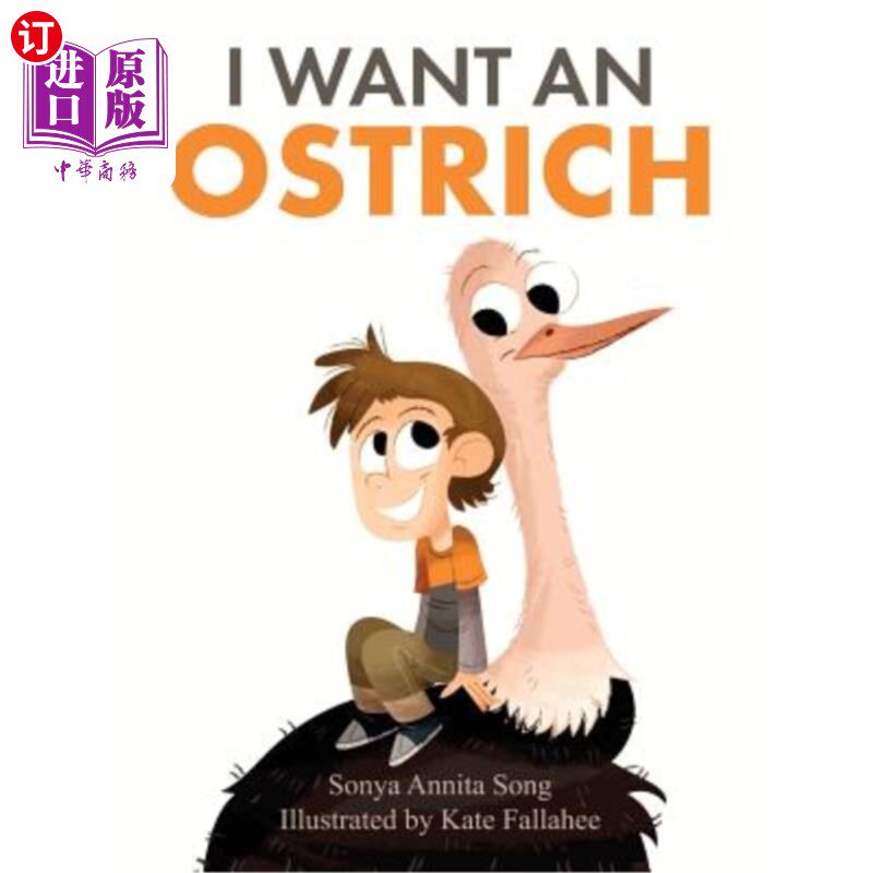海外直订I Want an Ostrich 我想要一只鸵鸟