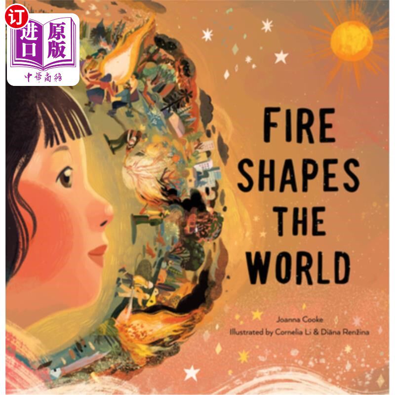 海外直订Fire Shapes the World 火塑造世界