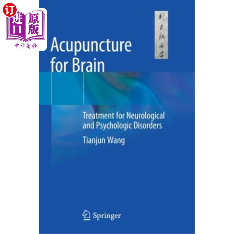 海外直订医药图书Acupuncture for Brain: Treatment for Neurological and Psychologic Disorders 脑针:神经和心理疾病的治疗
