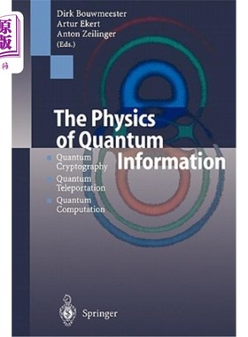 海外直订The Physics of Quantum Information: Quantum Cryptography, Quantum Teleportation, 量子信息物理学：量子密码学
