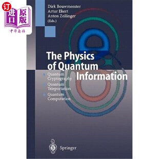 海外直订The Physics of Quantum Information: Quantum Cryptography, Quantum Teleportation, 量子信息物理学：量子密码学