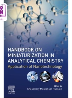 海外直订Handbook on Miniaturization in Analytical Chemistry: Application of Nanotechnolo 分析化学小型化手册:纳米技