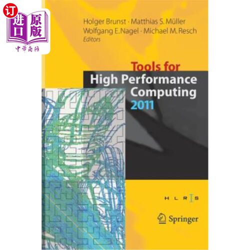 海外直订Tools for High Performance Computing 2011: Proceedings of the 5th International  2011年高性能计算工具：第五