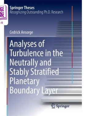 海外直订Analyses of Turbulence in the Neutrally and Stably Stratified Planetary Boundary 中性和稳定层状行星边界层湍