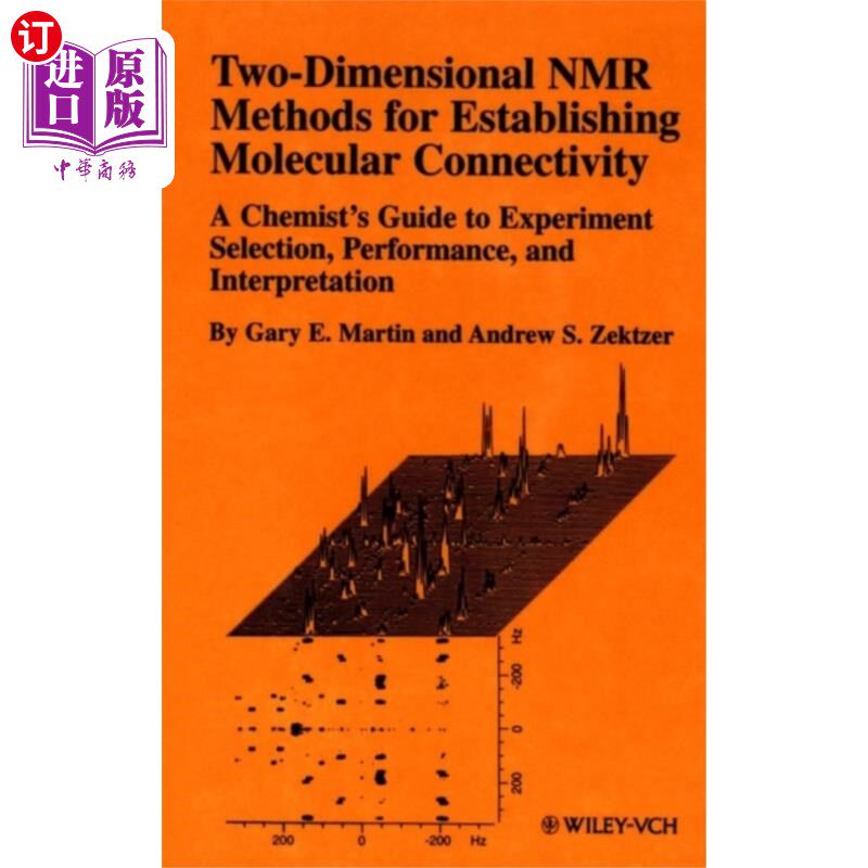 海外直订Two-Dimensional NMR Methods for Establishing Mol... 建立分子连接性的二维核磁共振方法