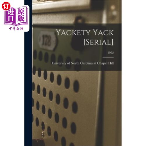 海外直订Yackety Yack [serial]; 1962 Yackety废话(串行);1962