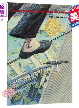 凯迪克：高空走索人 进口英文原版童书The Man Who Walked Between the Towers凯迪克金奖绘本 勇敢追求梦想 心灵自由勇气之?