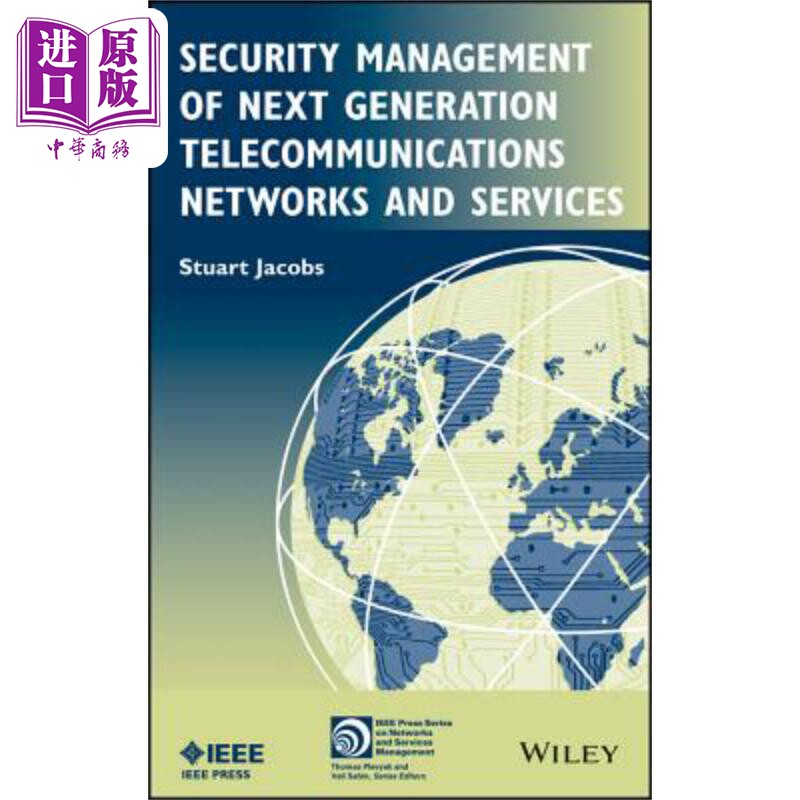 现货 Security Management Of Next Generation Telecommun Ications Networks And Services【中商原版】
