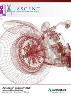 海外直订Autodesk Inventor 2020: Advanced Part Modeling (Mixed Units): Autodesk Authorize Autodesk I