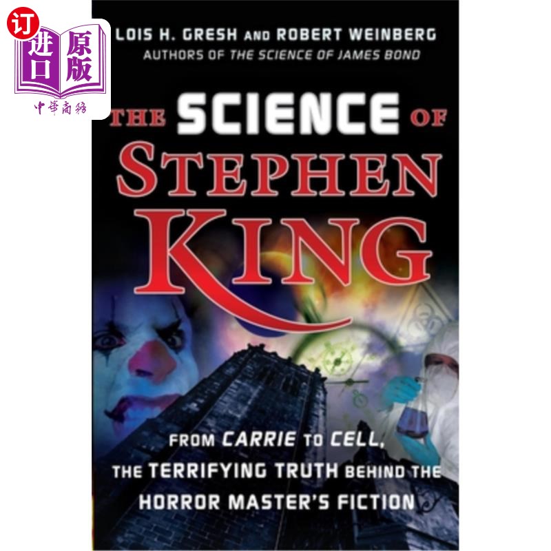 海外直订The Science of Stephen King: From Carrie to Cell, the Terrifying Truth Behind th