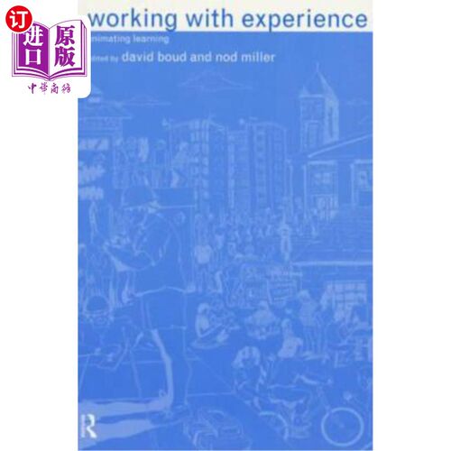 海外直订Working with Experience: Animating Learning 有经验的工作