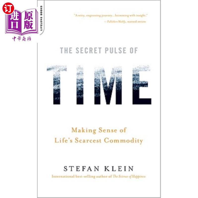 海外直订The Secret Pulse of Time: Making Sense of Life's Scarcest Commodity 时间的秘密脉搏：理解生命中最稀缺的商品