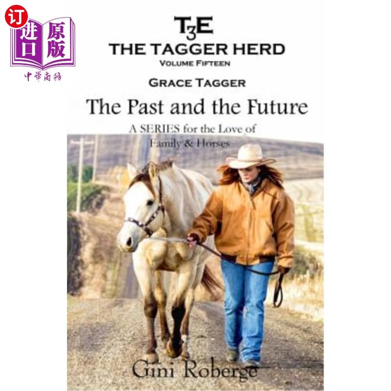 海外直订The Tagger Herd- The Past and the Future: Grace Tagger Tagger群体-过去和未来：Grace Tagger