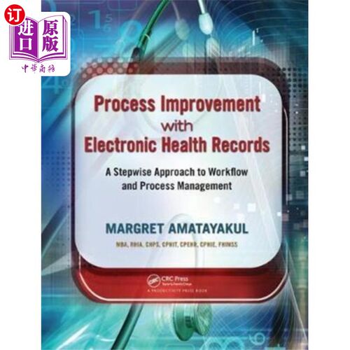 海外直订Process Improvement with Electronic Health Recor... 使用电子健康记录改进流程