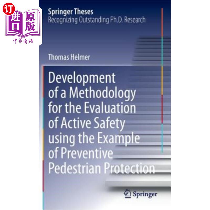 海外直订Development of a Methodology for the Evaluation of Active Safety Using the Examp 以预防性行人保护为例，开发